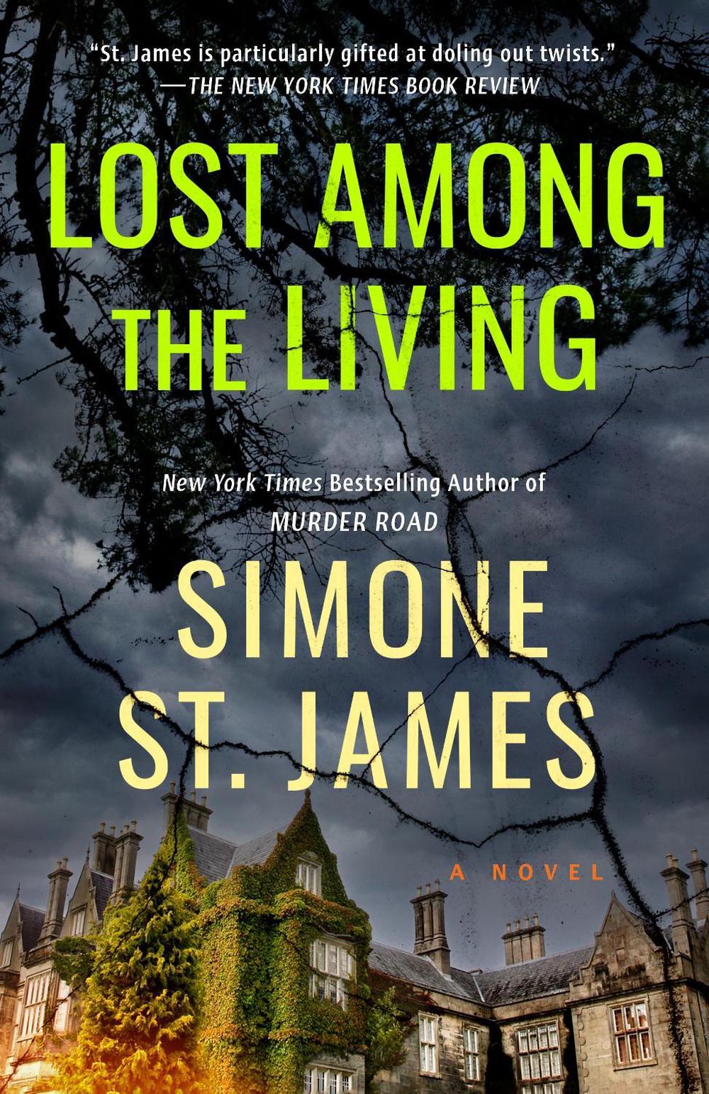 Lost Among the Living by Simone St. James - ISBN: 9780451476197