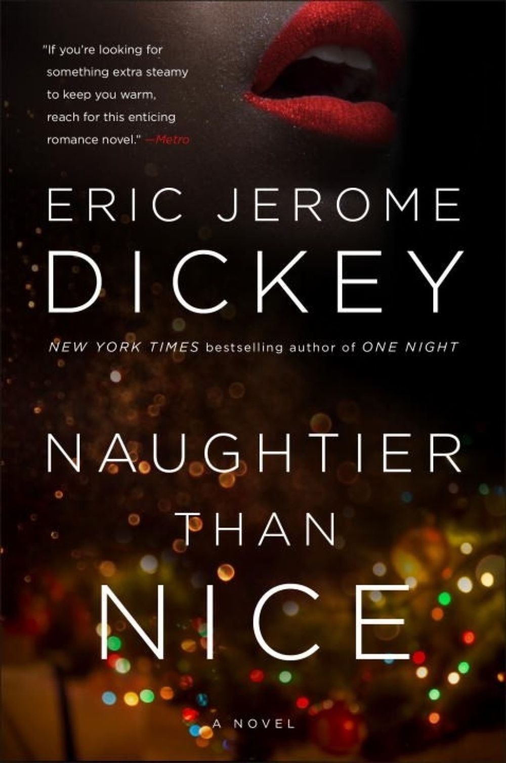 Naughtier than Nice by Eric Jerome Dickey - ISBN: 9780451476722