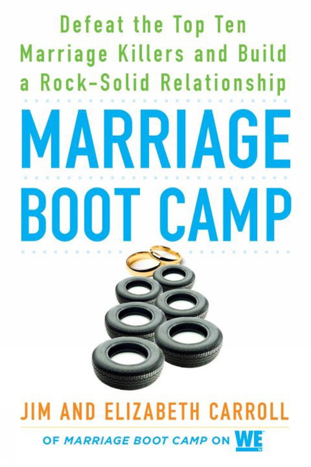 Marriage Boot Camp by Elizabeth Carroll - ISBN: 9780451476777