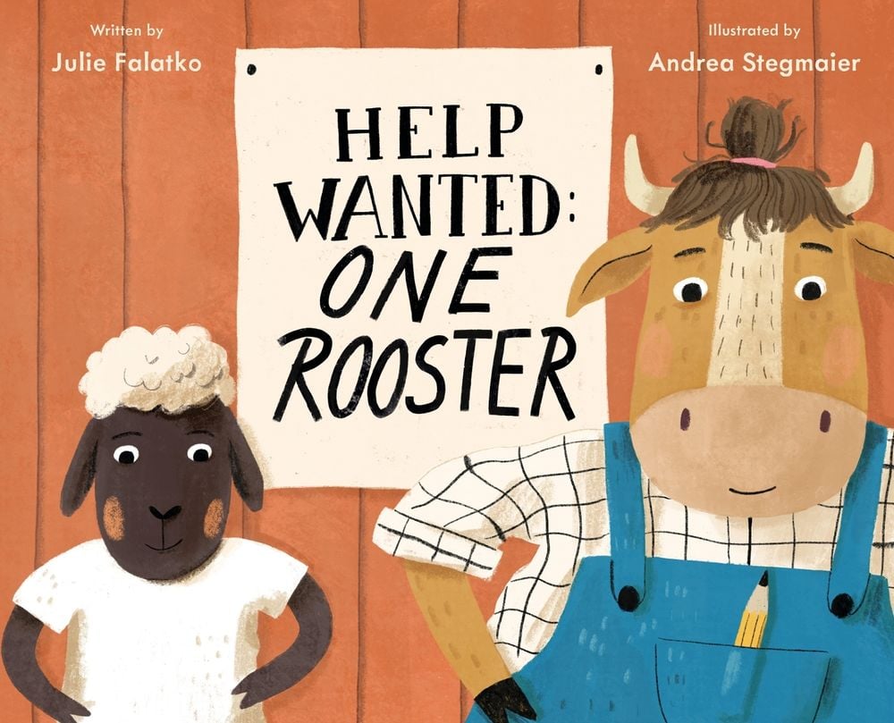 Help Wanted: One Rooster by Julie Falatko - ISBN: 9780451476838