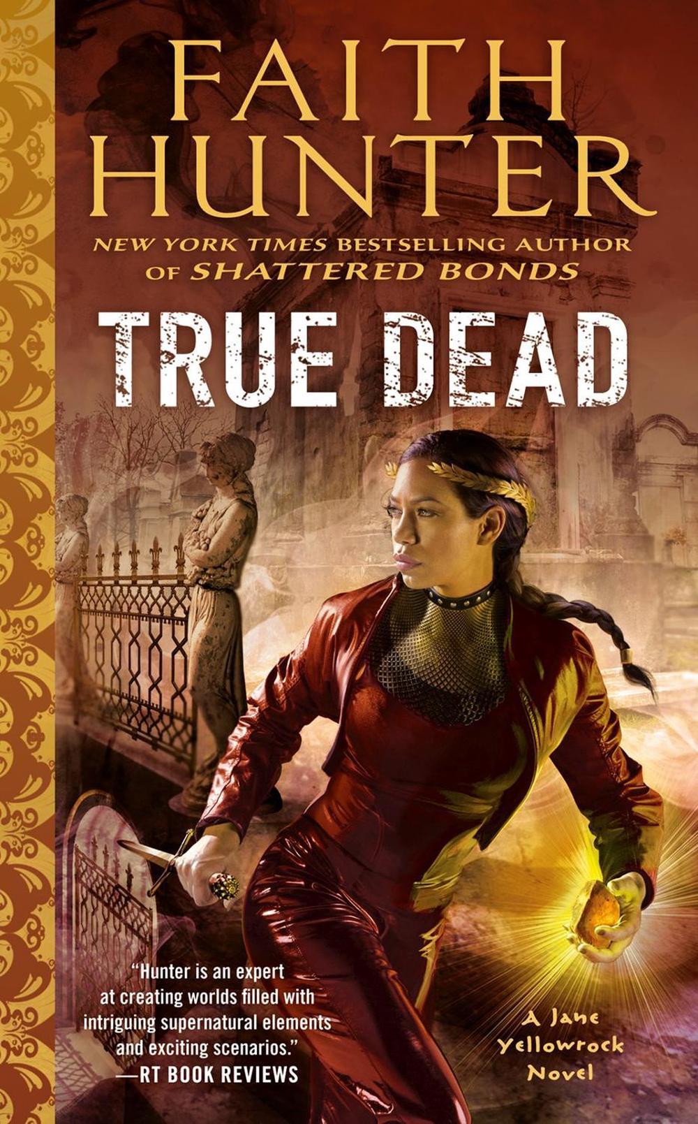 True Dead by Faith Hunter - ISBN: 9780451488732