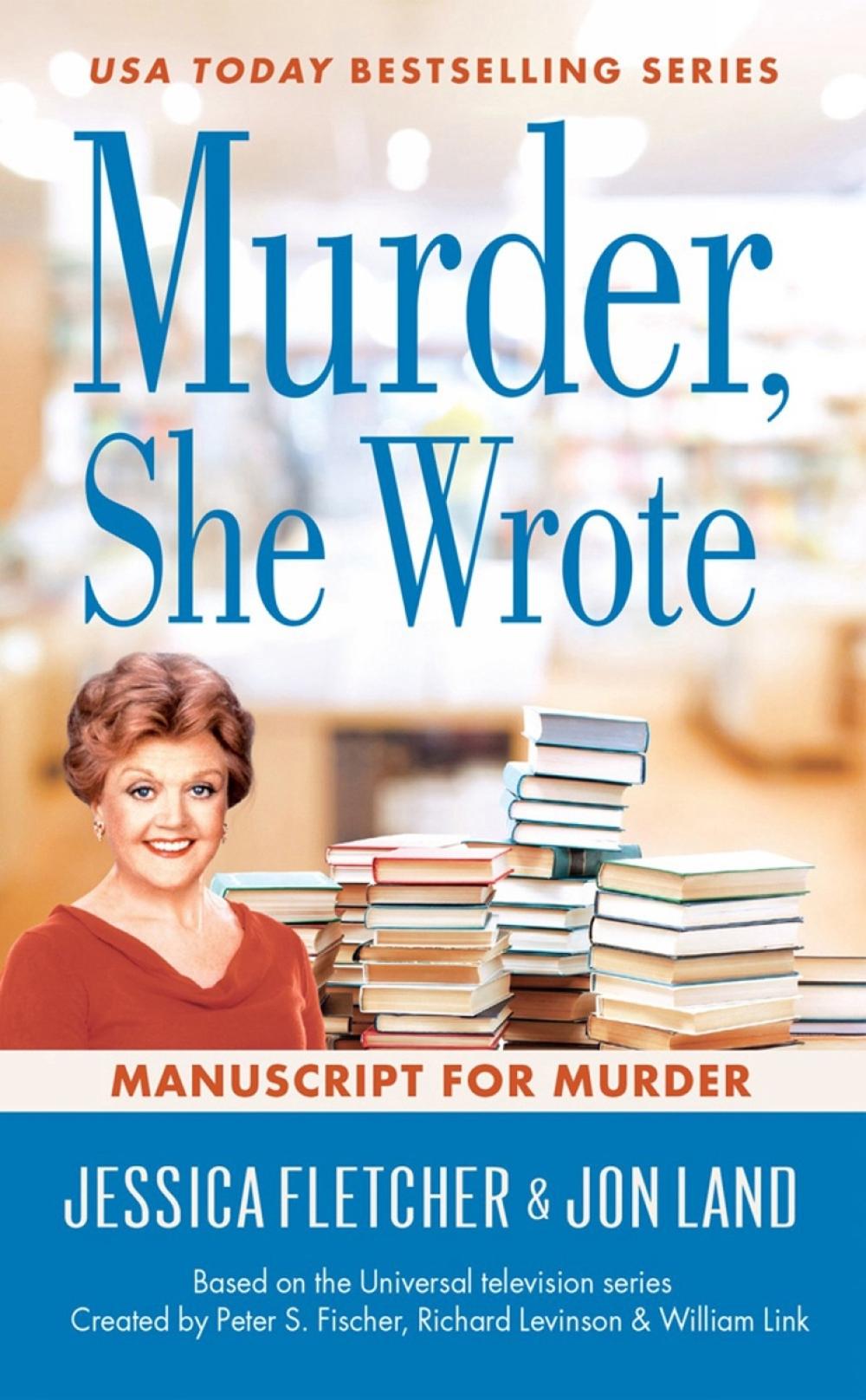Murder, She Wrote: Manuscript for Murder by Jessica Fletcher - ISBN: 9780451489326