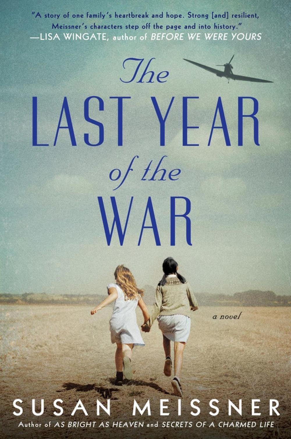 The Last Year of the War by Susan Meissner - ISBN: 9780451492166