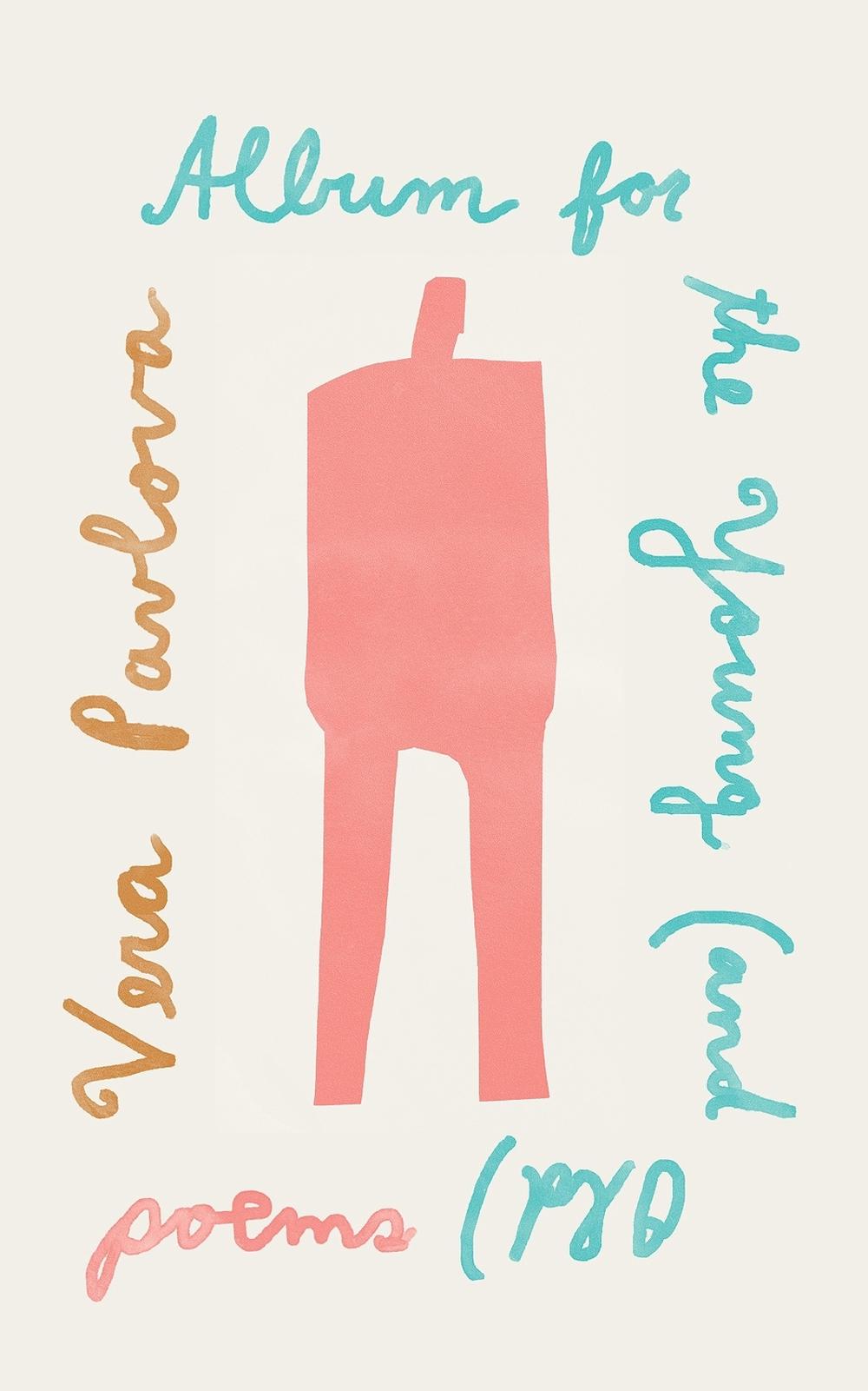 Album for the Young (and Old) by Vera Pavlova - ISBN: 9780451494788