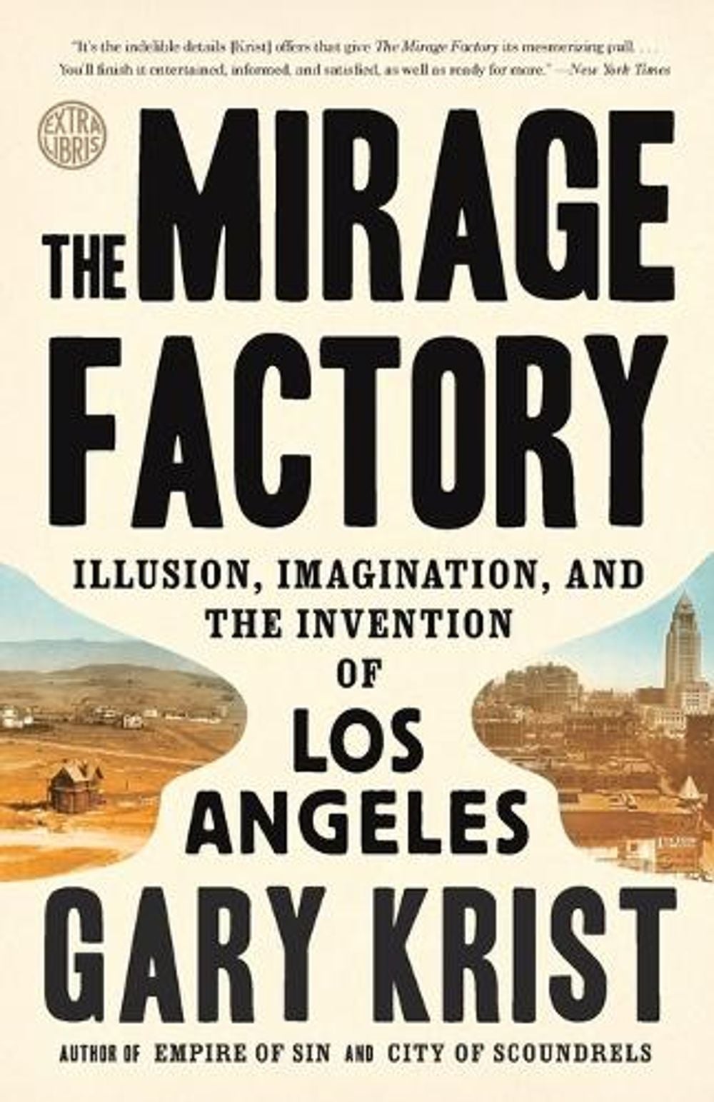The Mirage Factory by Gary Krist - ISBN: 9780451496393