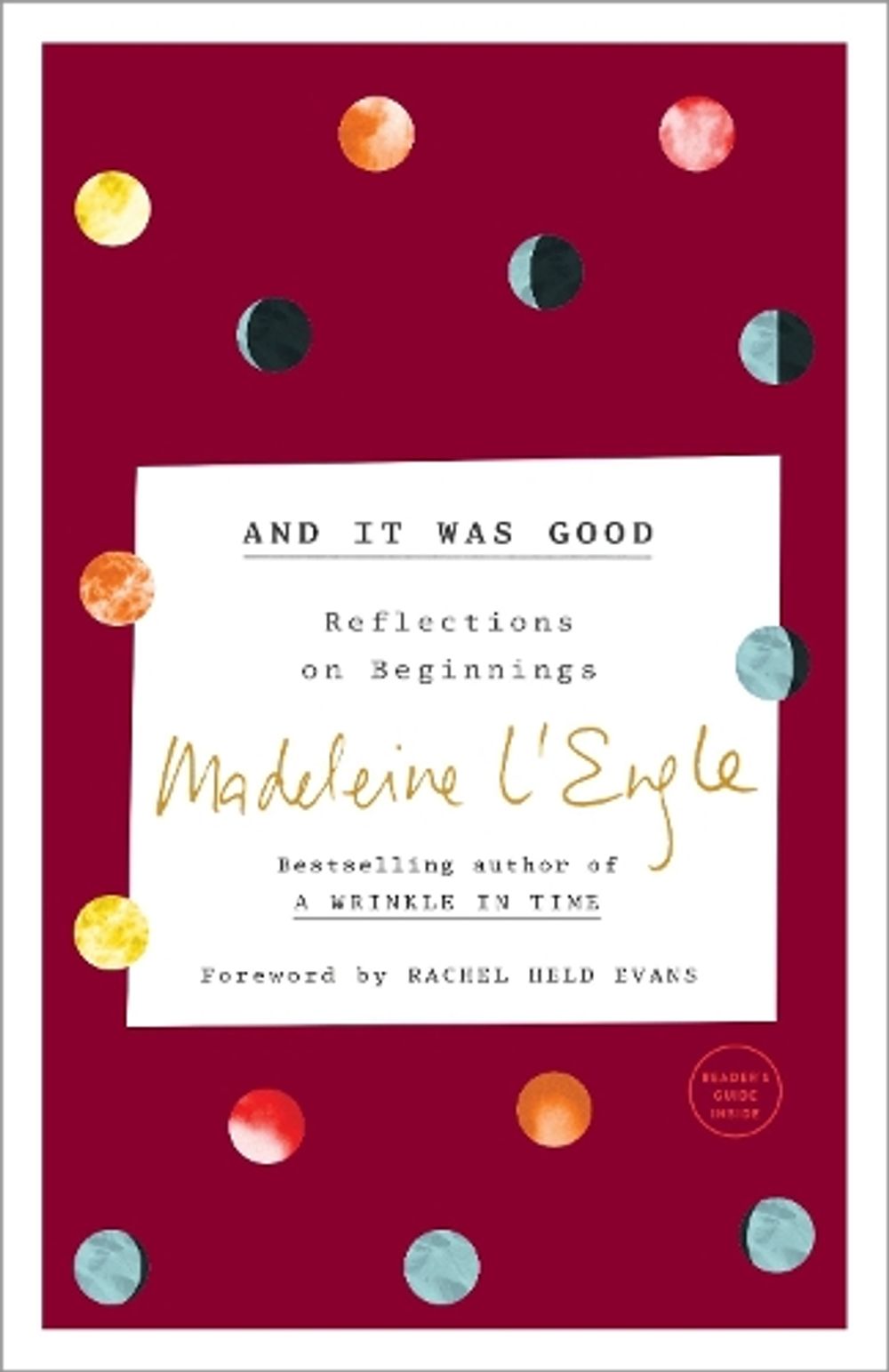 And it was Good by Madeleine L'Engle - ISBN: 9780451497123