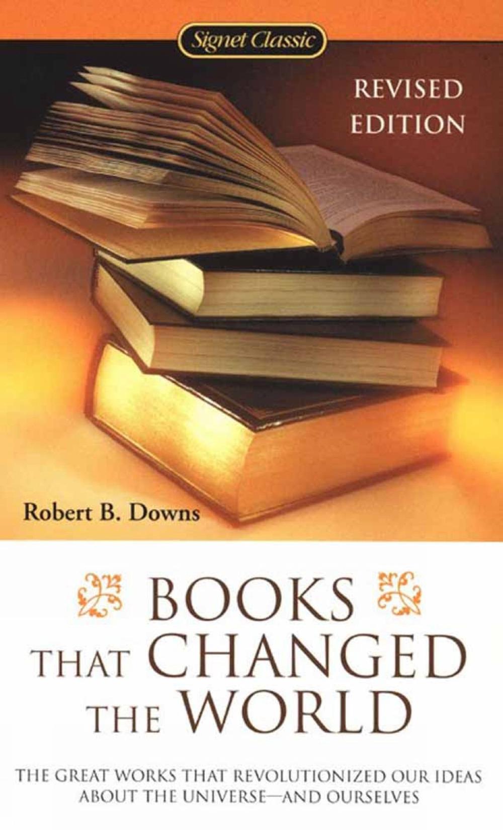 Books That Changed The World by Robert B. Downs - ISBN: 9780451529282