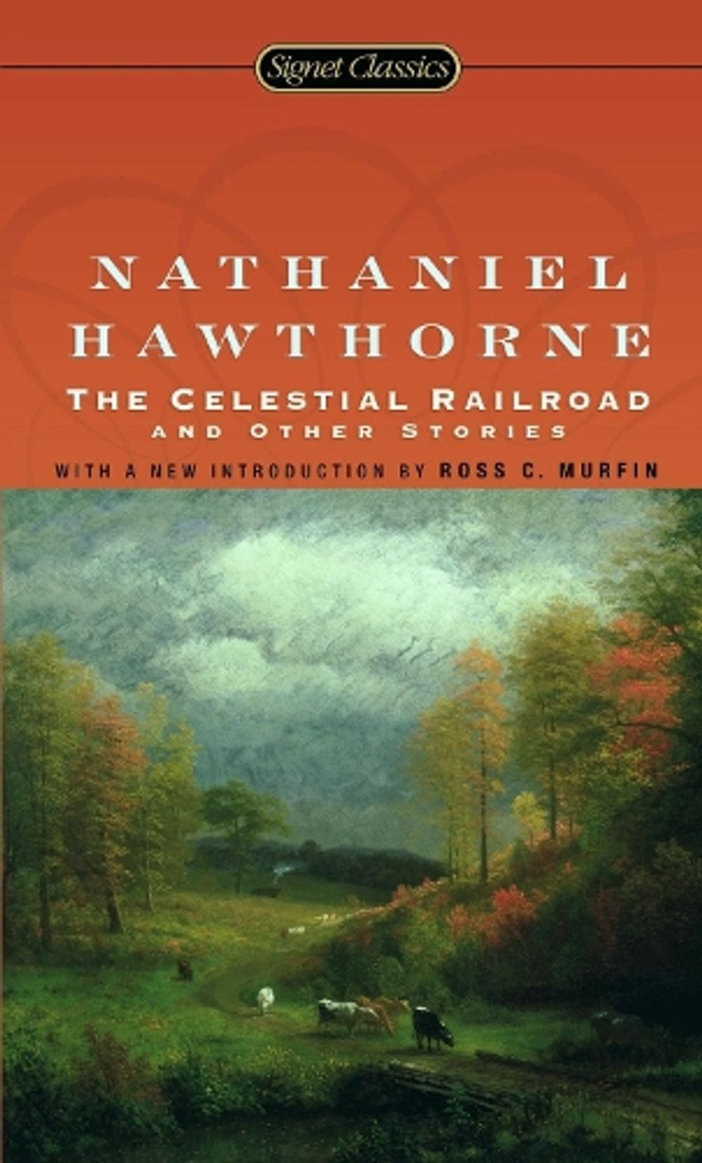 The Celestial Railroad by Nathaniel Hawthorne - ISBN: 9780451530202