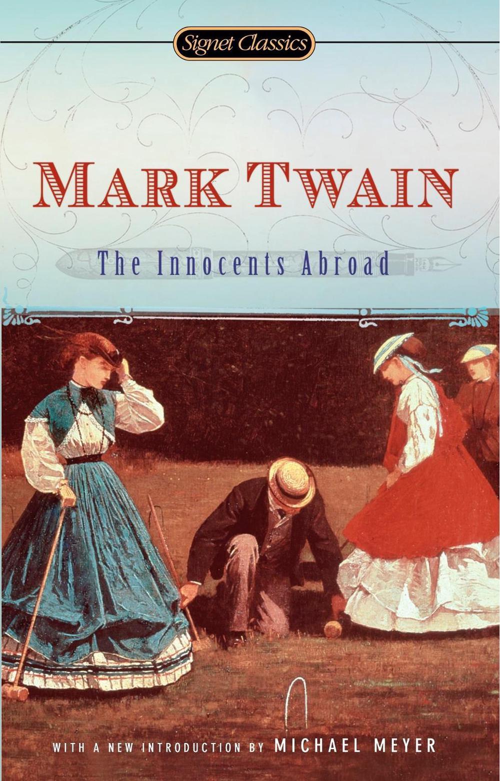 The Innocents Abroad by Mark Twain - ISBN: 9780451530493