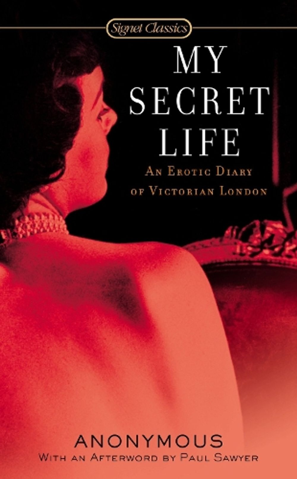 My Secret Life by James R. Kincaid - ISBN: 9780451530721