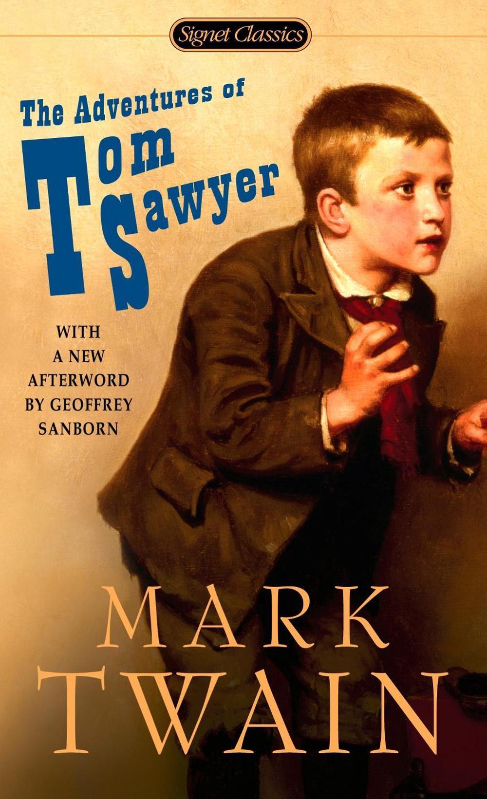 The Adventures Of Tom Sawyer, 9780451530936
