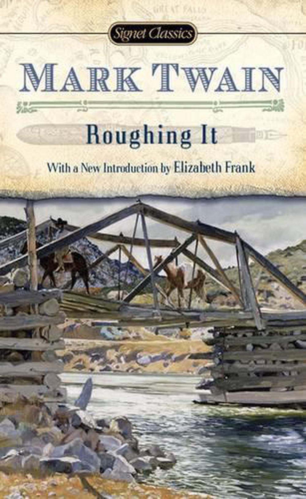 Roughing It by Mark Twain - ISBN: 9780451531100