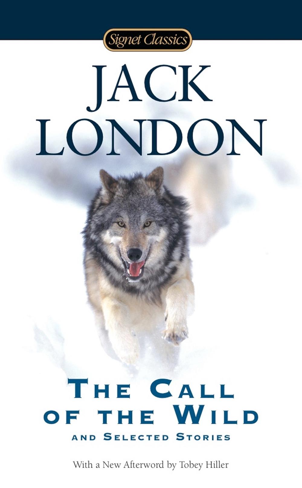 The Call of the Wild and Selected Stories, 9780451531346