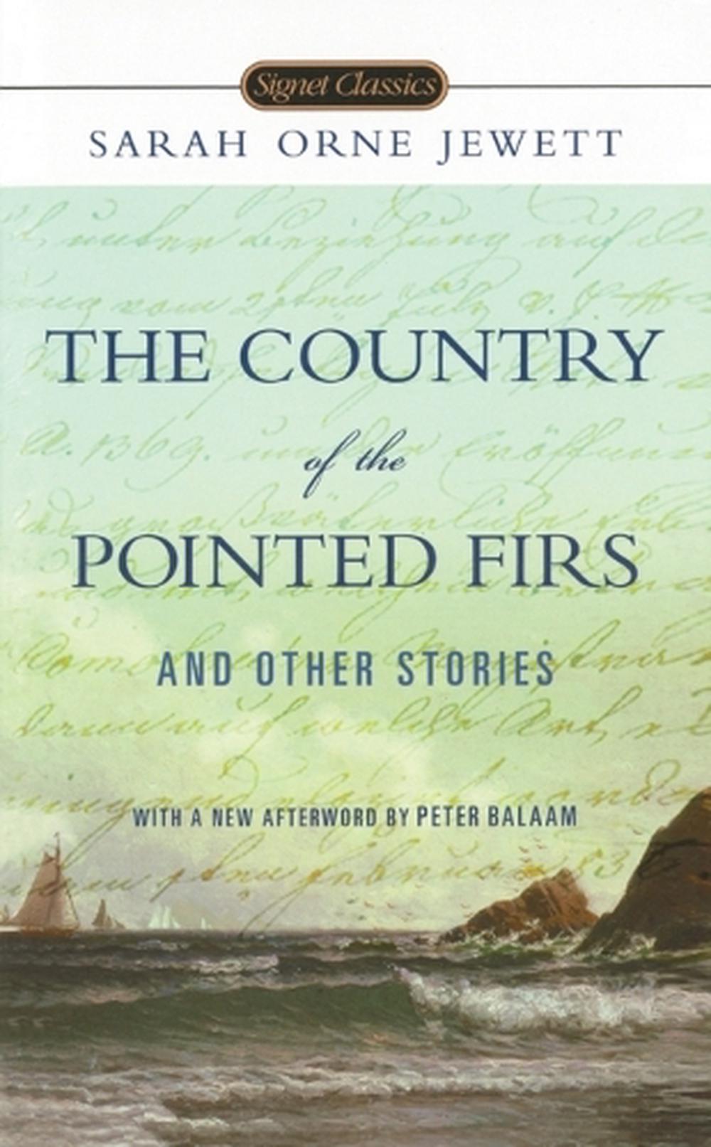 The Country of the Pointed Firs and Other Stories by Sarah Orne Jewett - ISBN: 9780451531445