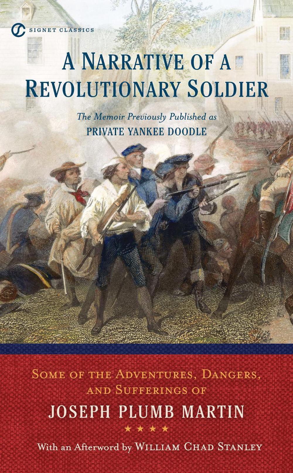 A Narrative Of A Revolutionary Soldier by Joseph Plumb Martin - ISBN: 9780451531582
