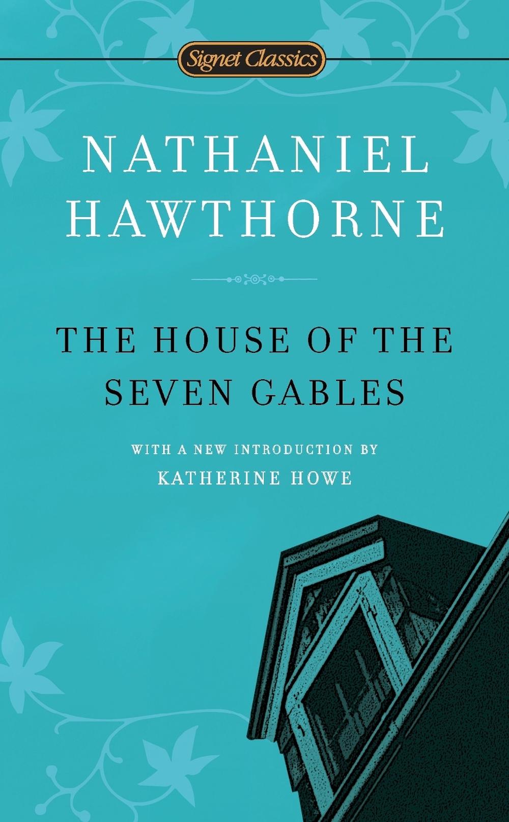The House of the Seven Gables by Nathaniel Hawthorne - ISBN: 9780451531629