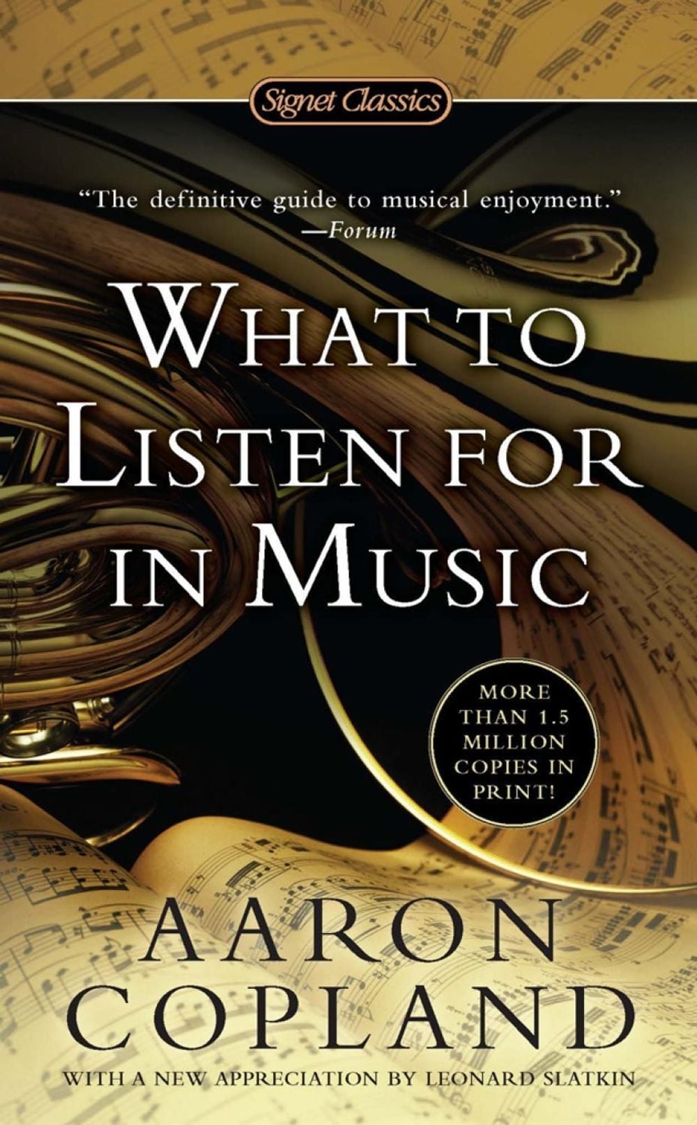 What to Listen For in Music by Aaron Copland - ISBN: 9780451531766