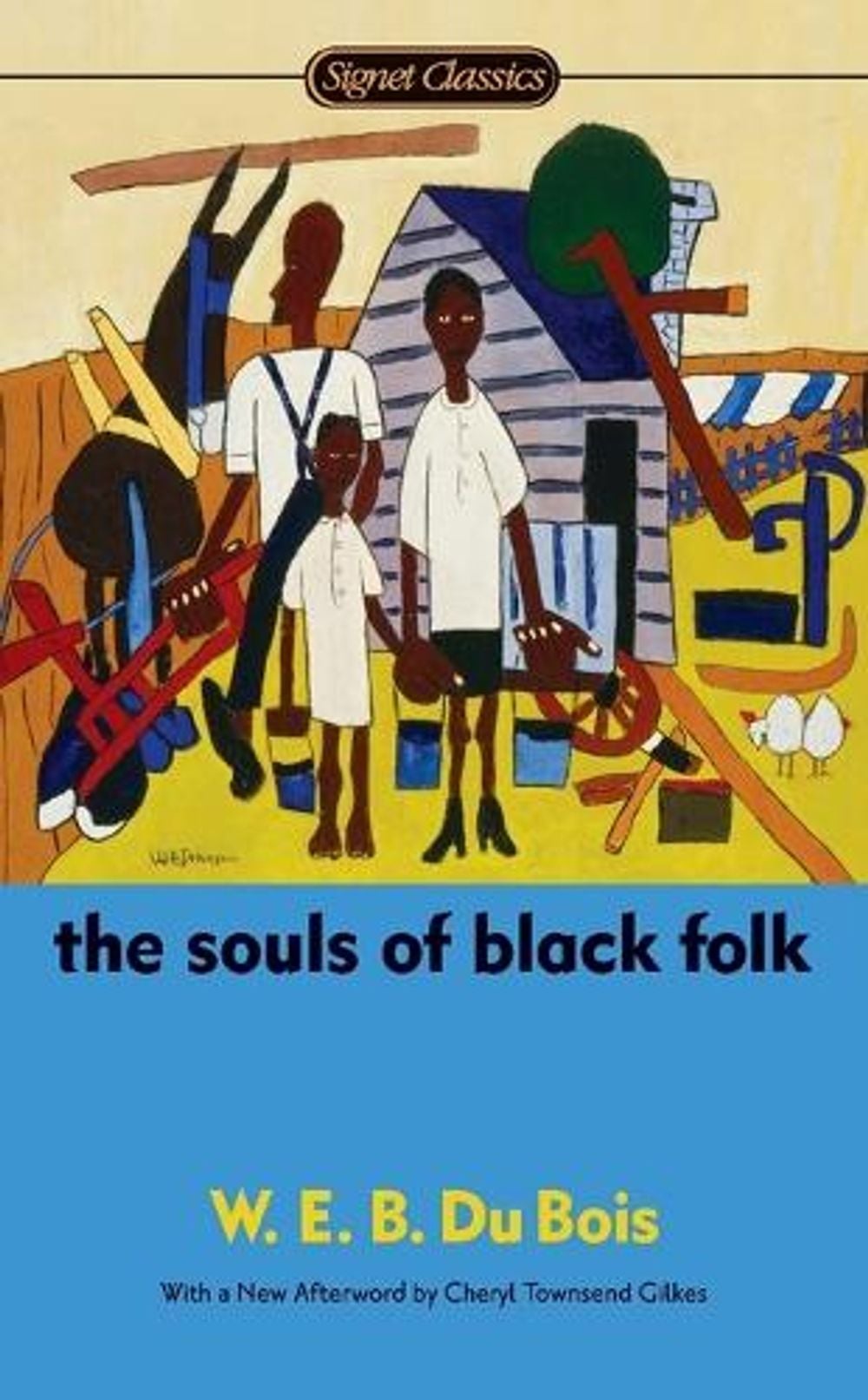The Souls of Black Folk by W.E.B. Du Bois - ISBN: 9780451532053