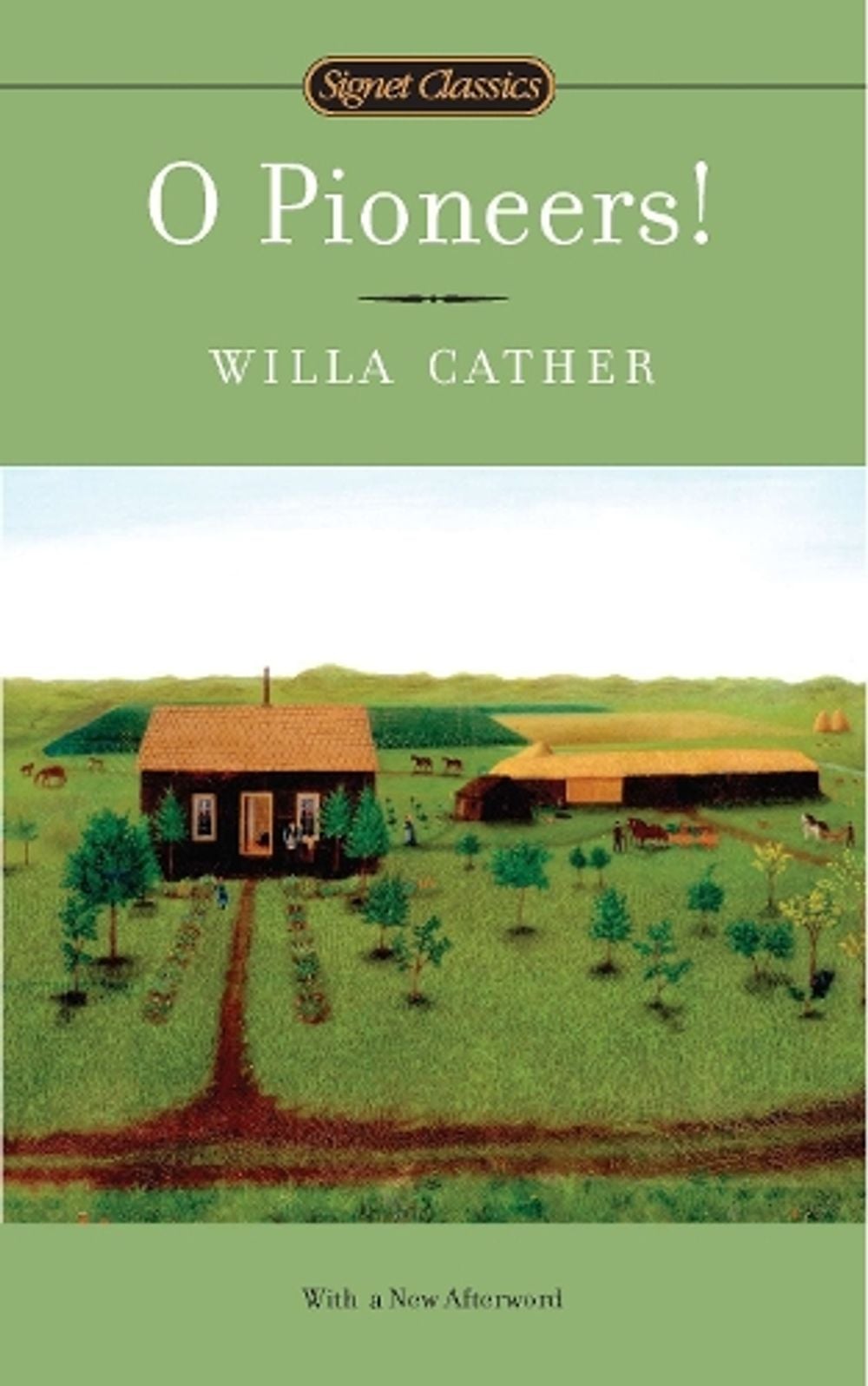 O Pioneers! by Willa Cather - ISBN: 9780451532121