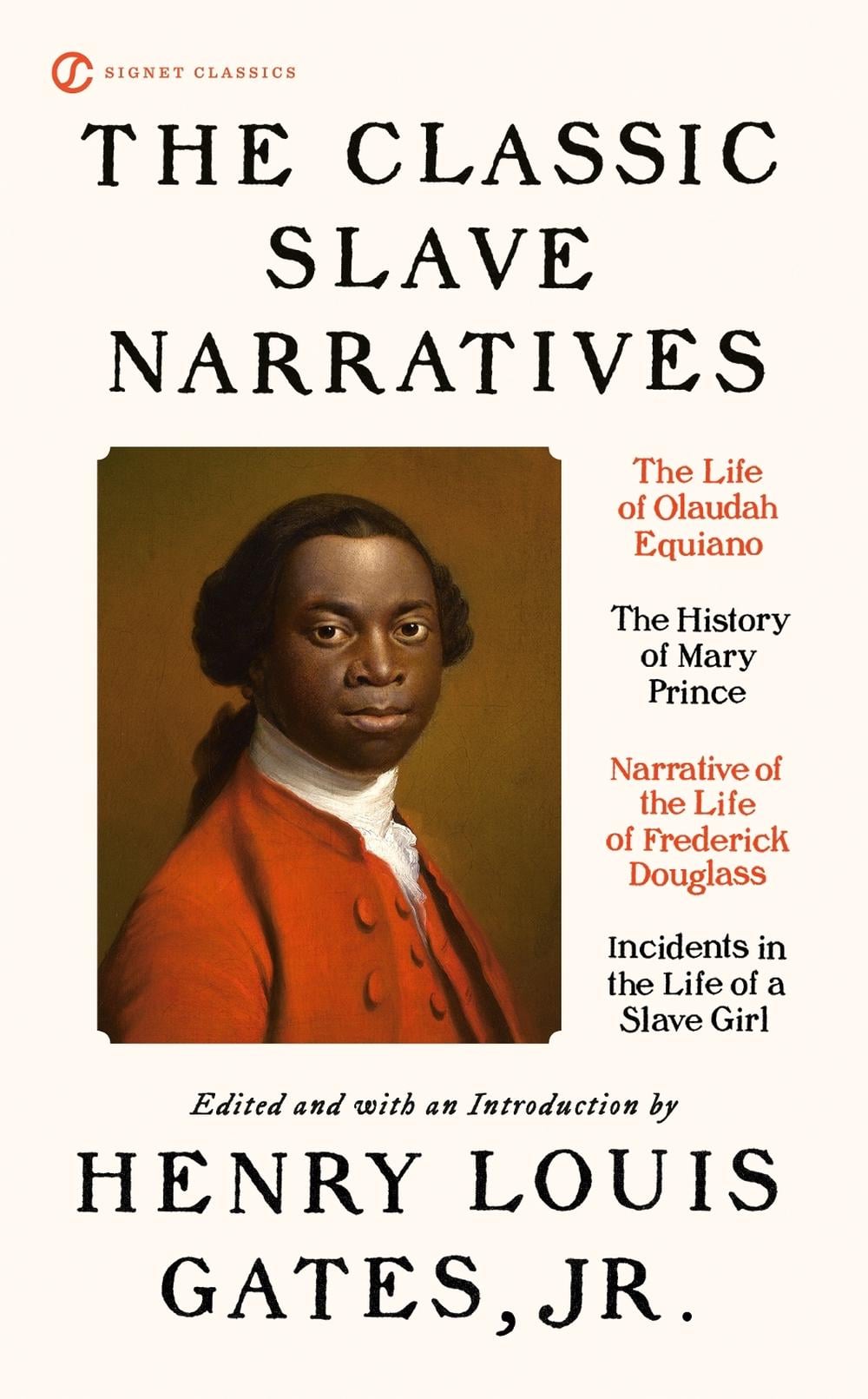 The Classic Slave Narratives by Henry Gates, Jr. - ISBN: 9780451532138