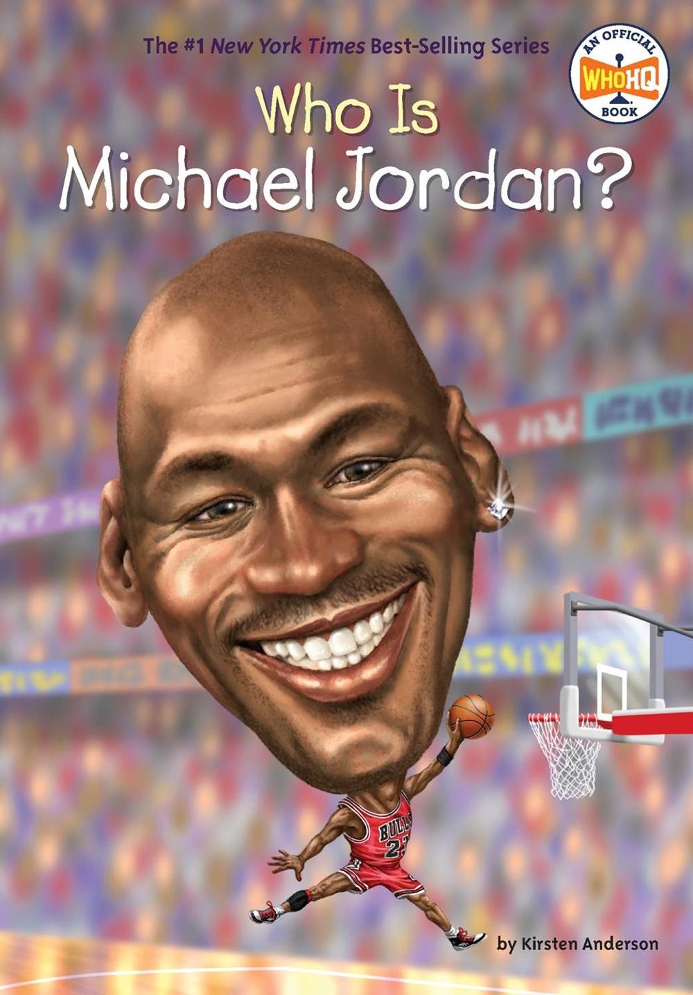 Who Is Michael Jordan? by Kirsten Anderson - ISBN: 9780451532459