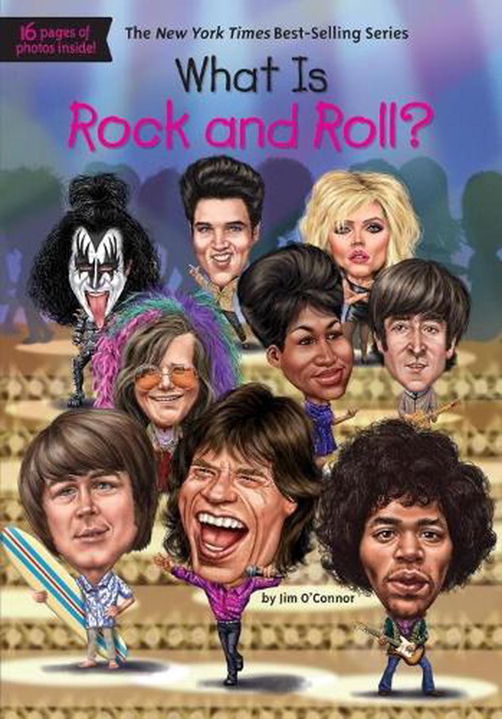 What Is Rock and Roll? by Jim O'Connor - ISBN: 9780451533814
