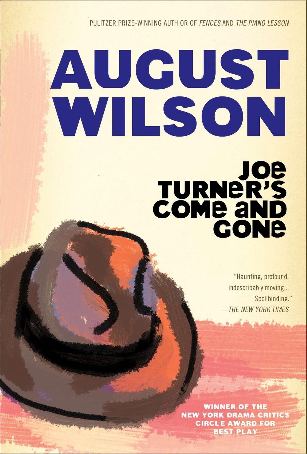 Joe Turner's Come and Gone by August Wilson - ISBN: 9780452260092