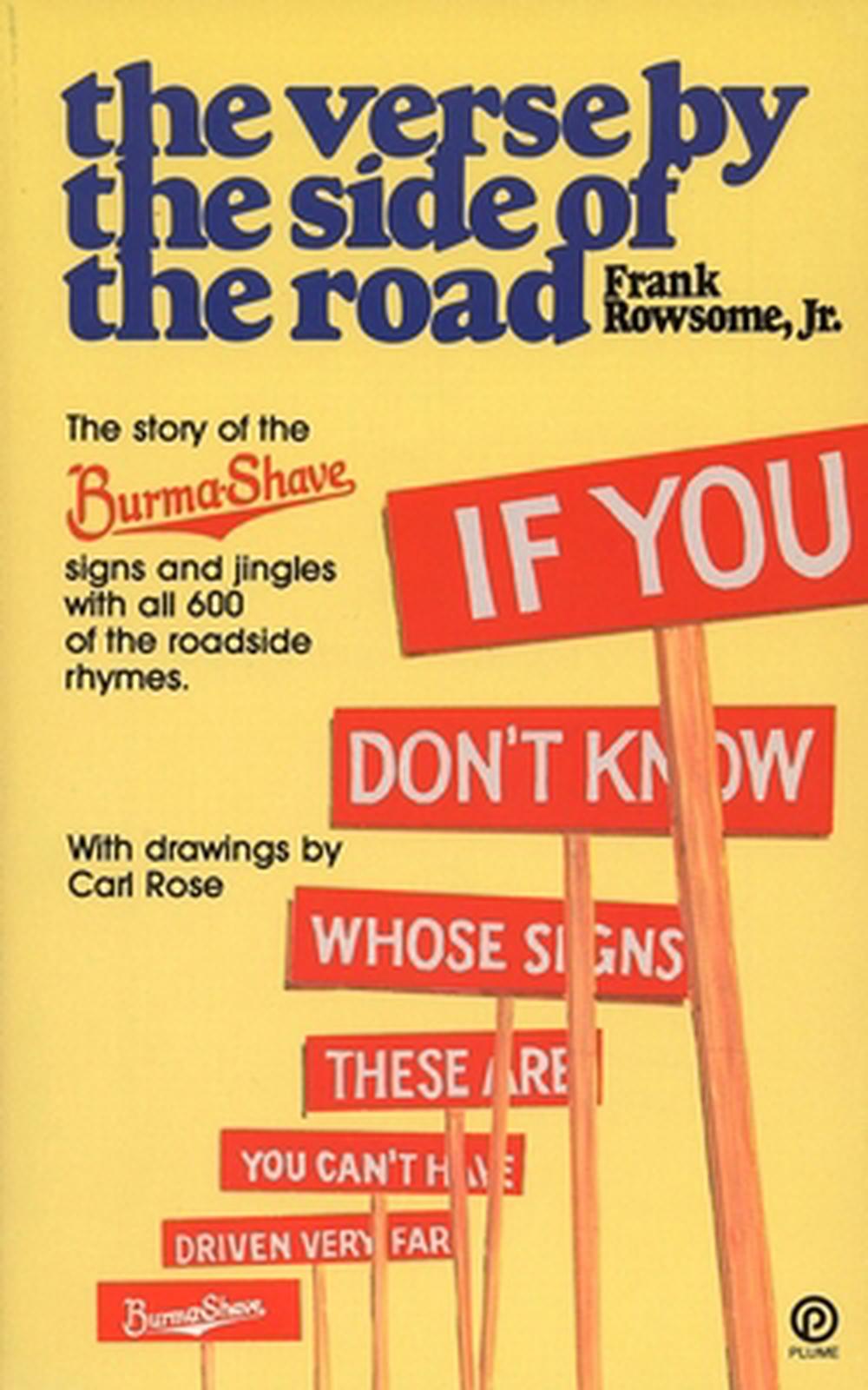 Verse by the Side of the Road: The Story of the Burma-Shave Signs and Jingles, 9780452267626
