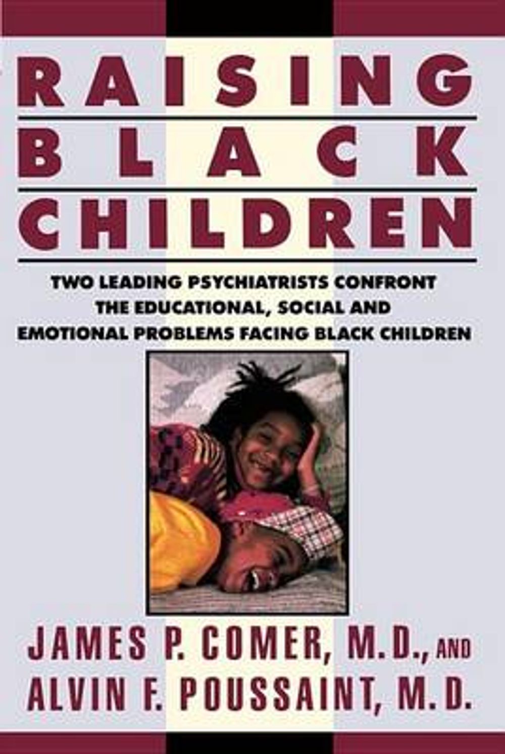Raising Black Children by James P. Comer - ISBN: 9780452268395
