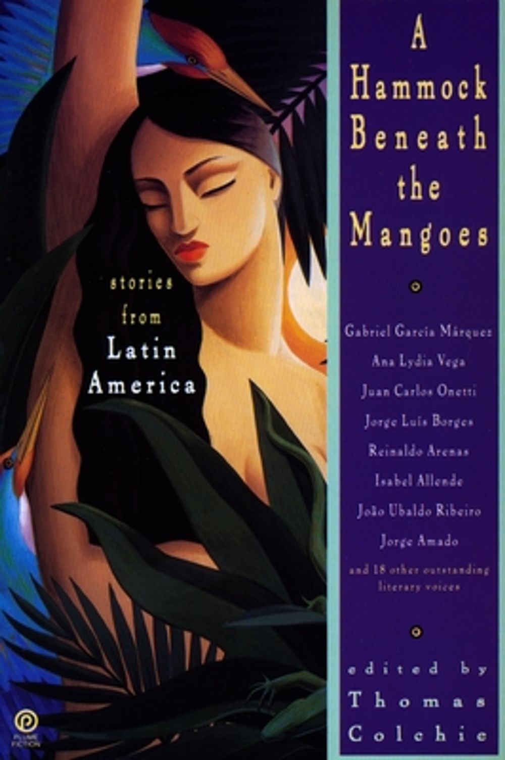A Hammock Beneath the Mangoes: Stories from Latin America by Thomas Colchie - ISBN: 9780452268661