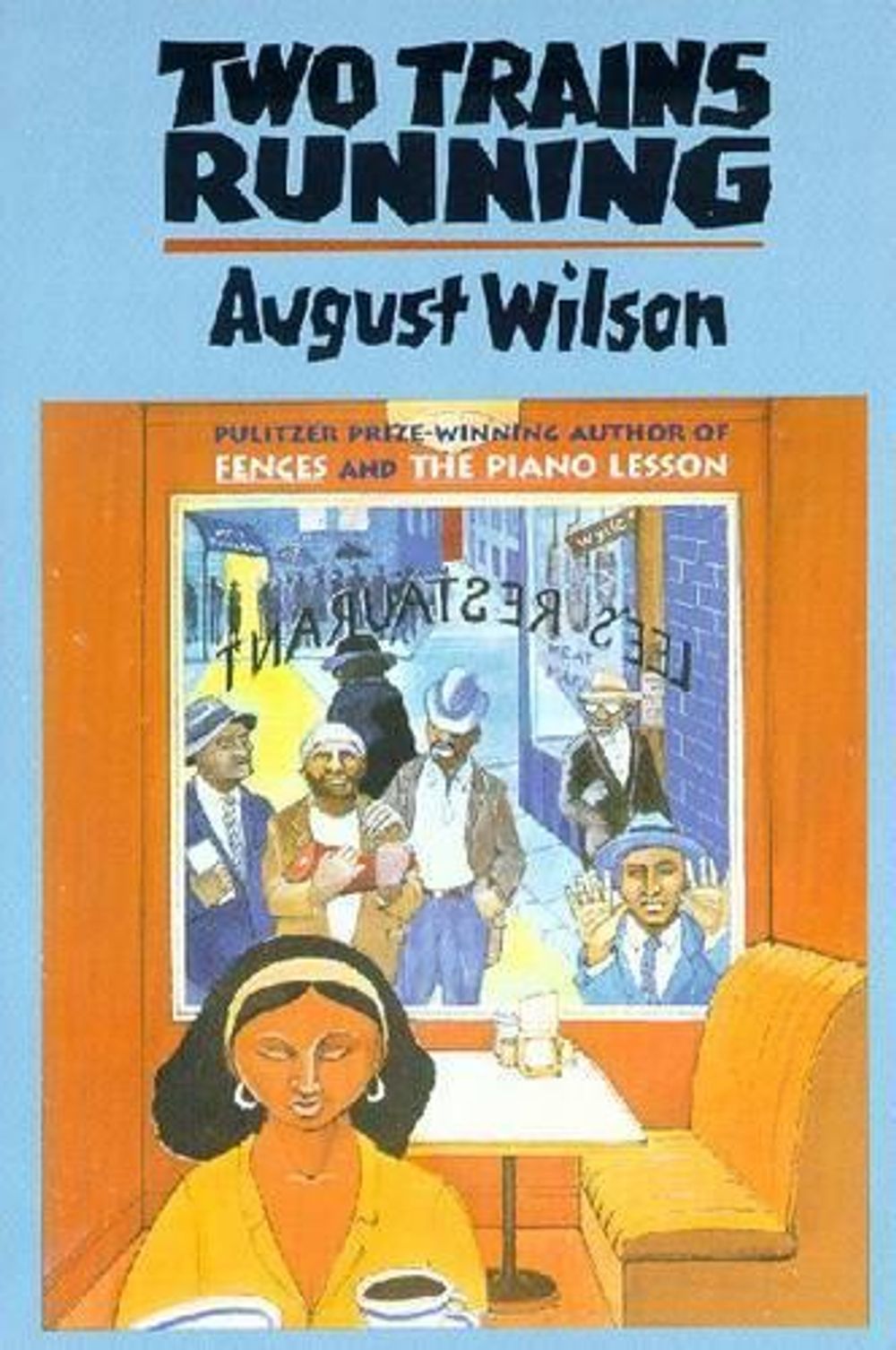 Two Trains Running by August Wilson - ISBN: 9780452269293