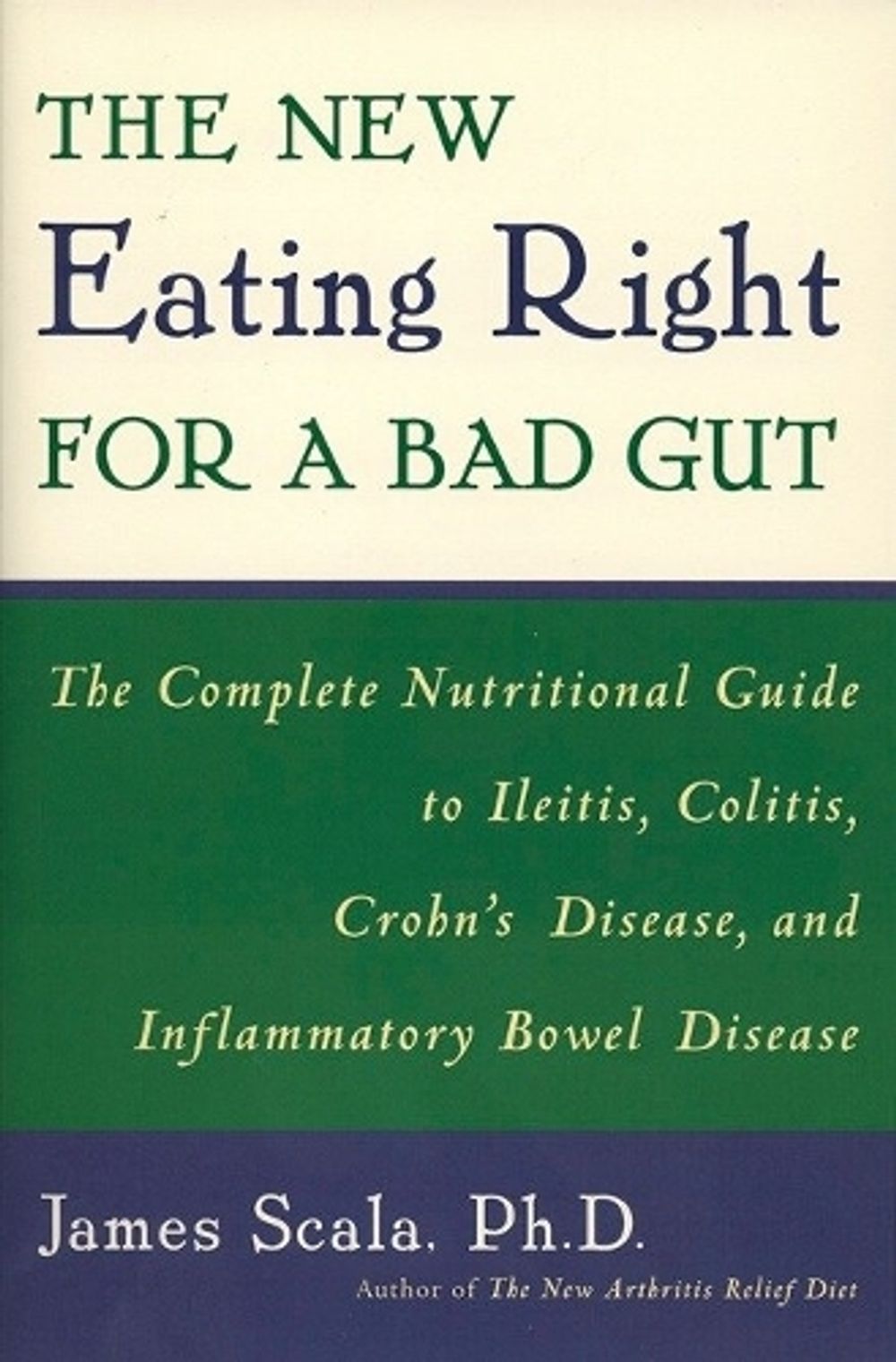 New Eating Right for a Bad Gut by James Scala - ISBN: 9780452279766