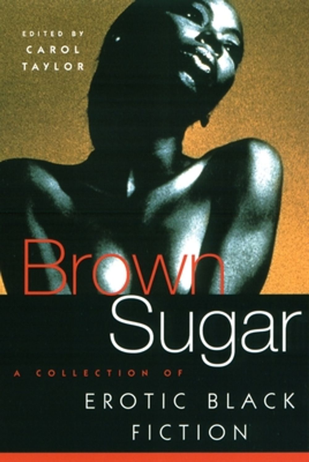 Brown Sugar: A Collection of Erotic Black Fiction by Carol Taylor - ISBN: 9780452282247