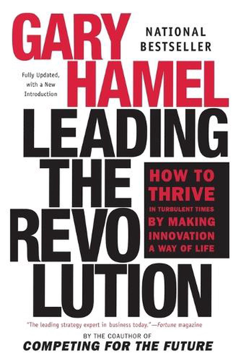 Leading the Revolution by Gary Hamel - ISBN: 9780452283244