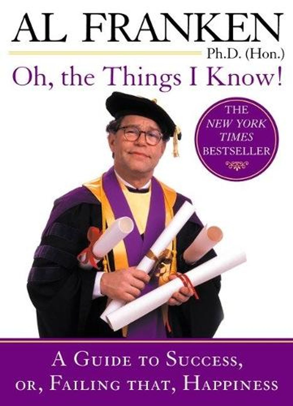 Oh, the Things I Know! by Al Franken - ISBN: 9780452284500