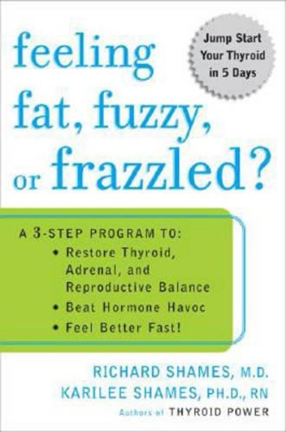 Feeling Fat, Fuzzy, or Frazzled by Richard Shames - ISBN: 9780452285569