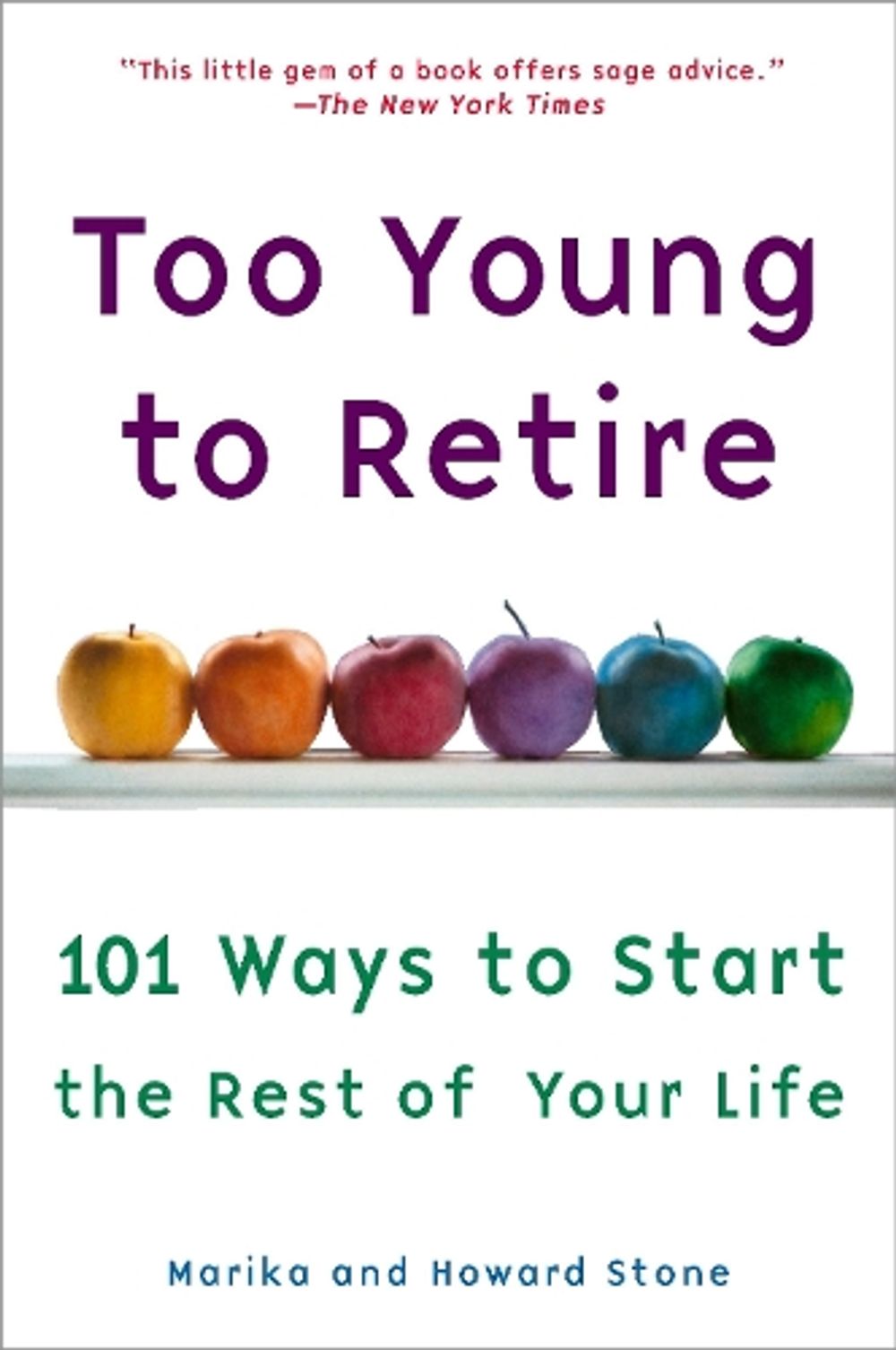Too Young to Retire by Marika Stone - ISBN: 9780452285576