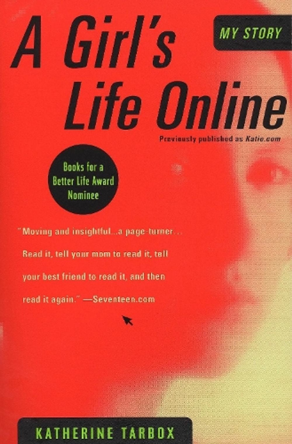 A Girl's Life Online by Katherine Tarbox - ISBN: 9780452286610
