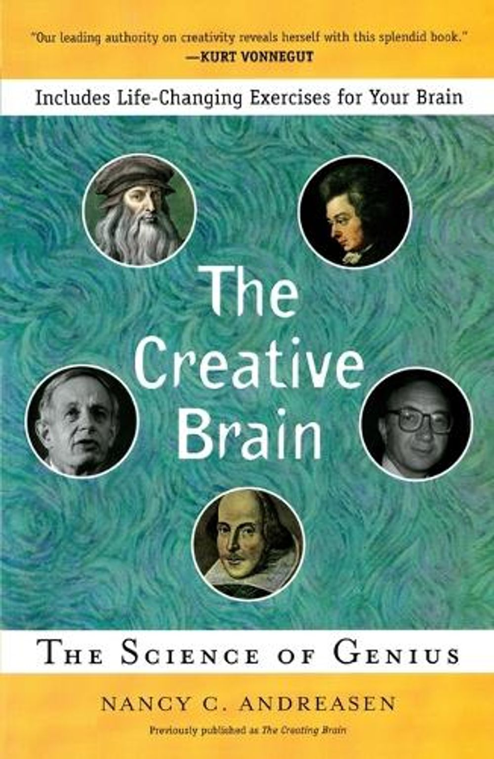 The Creative Brain by Nancy Andreasen - ISBN: 9780452287815