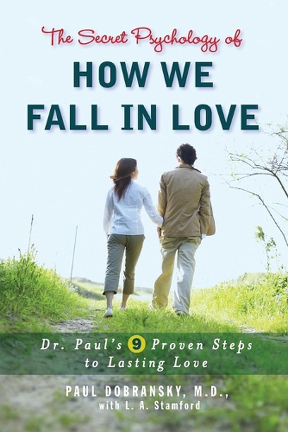 The Secret Psychology of How We Fall in Love by Paul Dobransky - ISBN: 9780452288188