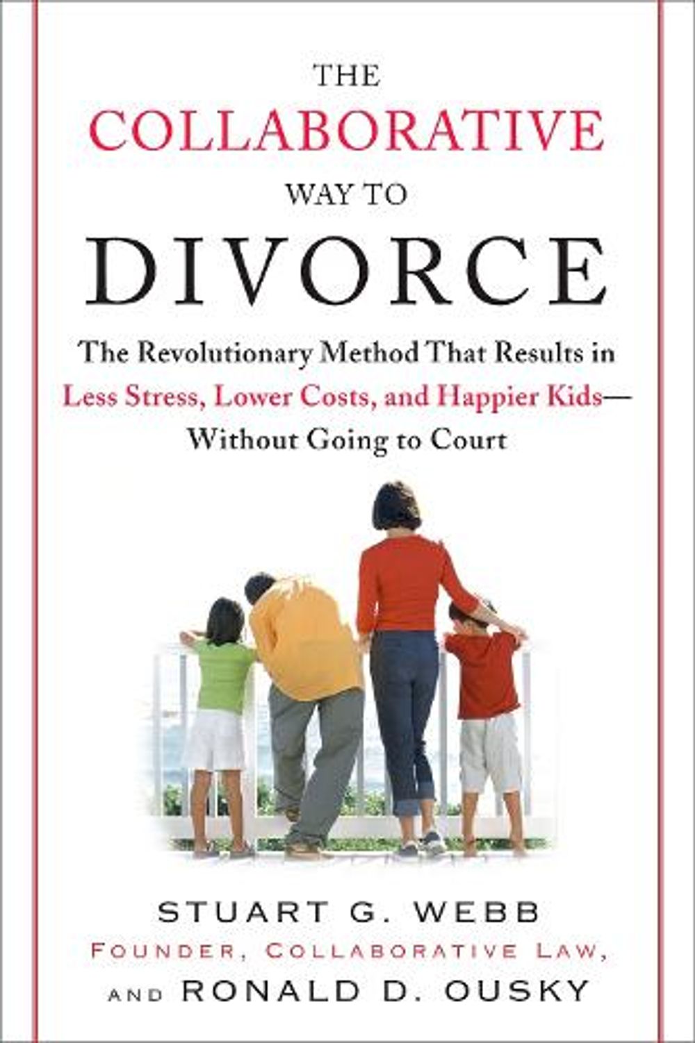 The Collaborative Way to Divorce by Stuart G. Webb - ISBN: 9780452288355