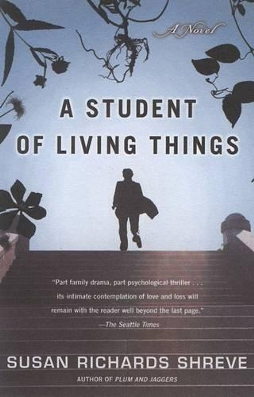 A Student of Living Things by Susan Richards Shreve - ISBN: 9780452288492
