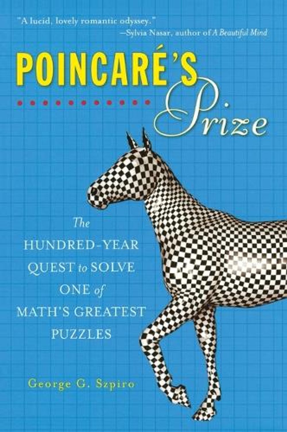 Poincare's Prize by George G. Szpiro - ISBN: 9780452289642