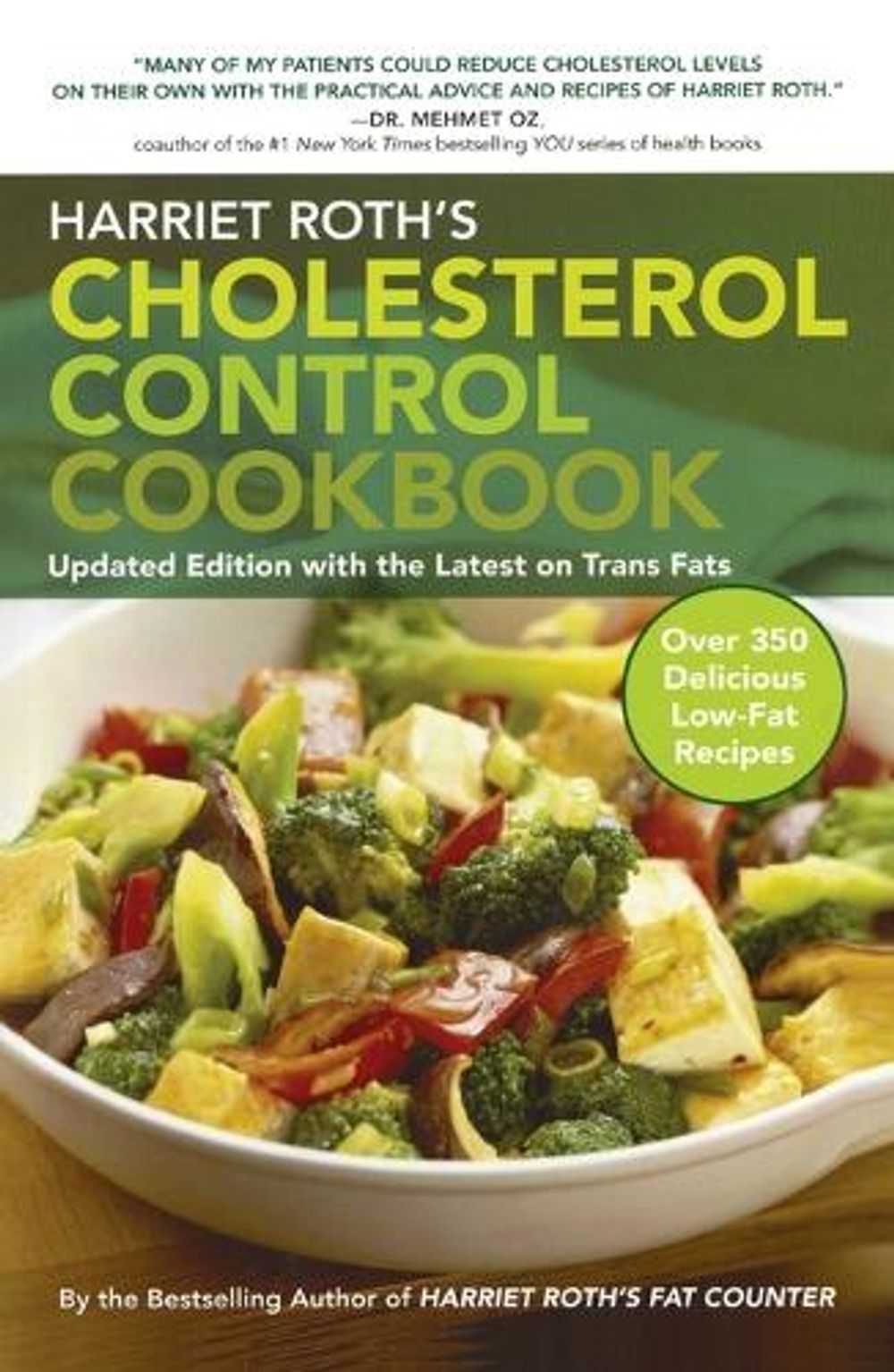 Harriet Roth's Cholesterol Control Cookbook by Harriet Roth - ISBN: 9780452289680