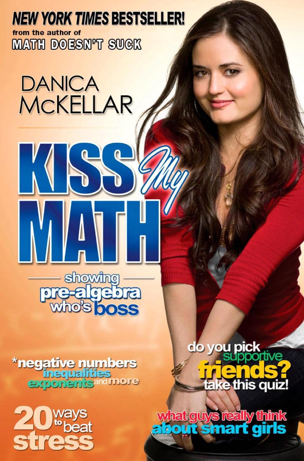Kiss My Math by Danica McKellar - ISBN: 9780452295407
