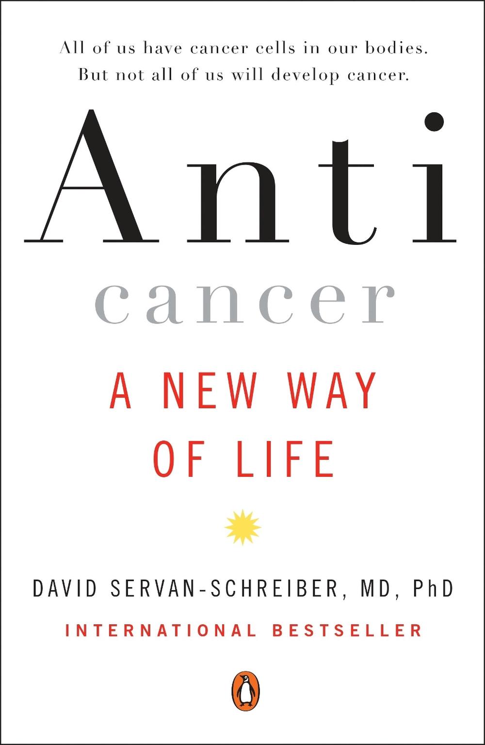Anticancer by David Servan-Schreiber - ISBN: 9780452295728