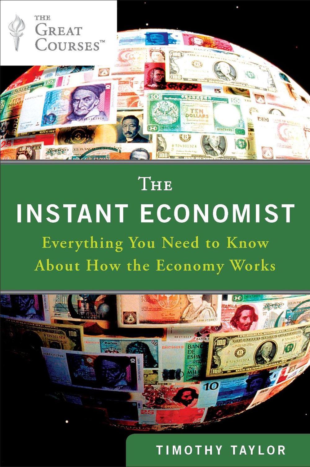 The Instant Economist by Timothy Taylor - ISBN: 9780452297524