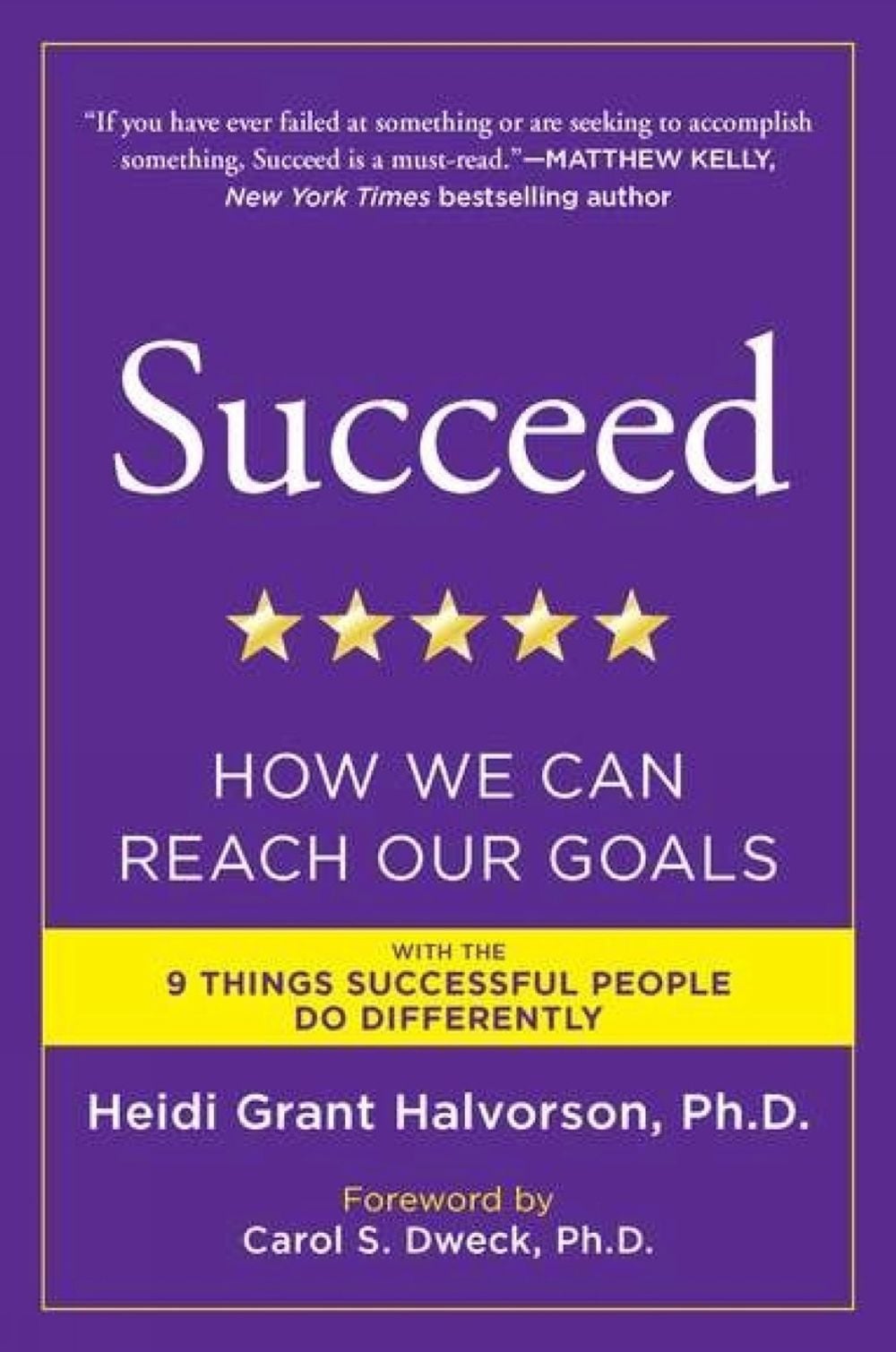 Succeed by Heidi Grant Halvorson - ISBN: 9780452297715