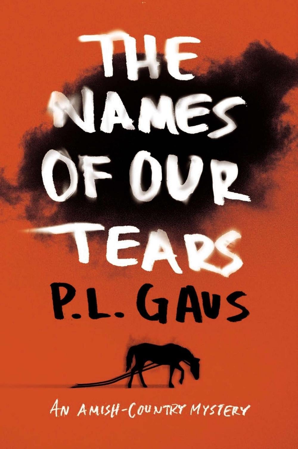 The Names of Our Tears by P.L. Gaus - ISBN: 9780452298194