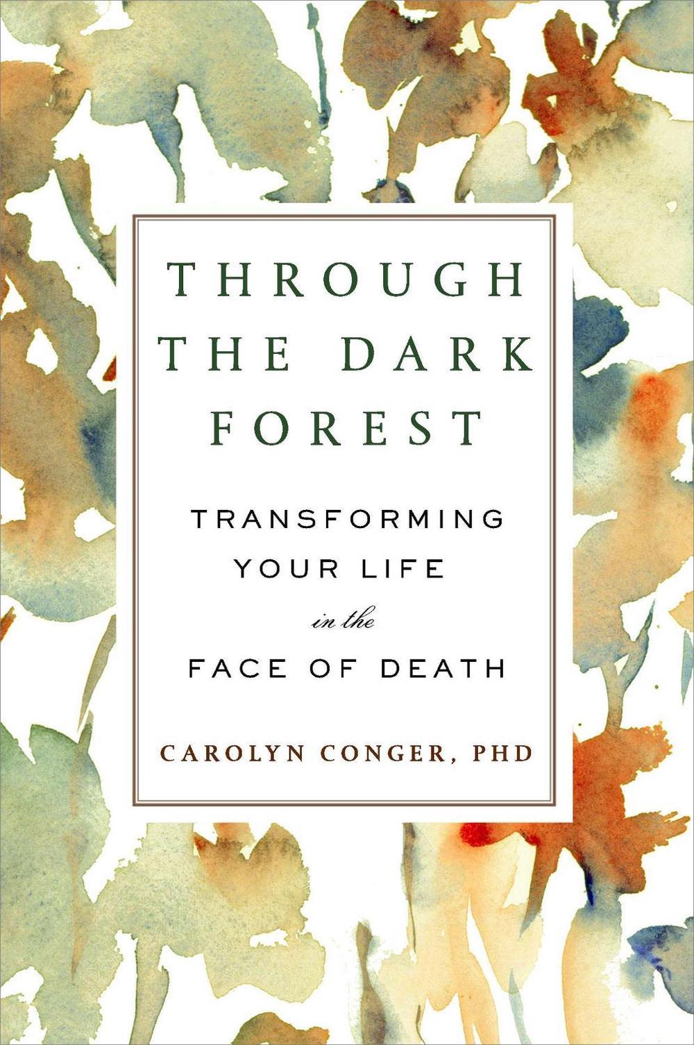 Through the Dark Forest by Carolyn Conger - ISBN: 9780452298705